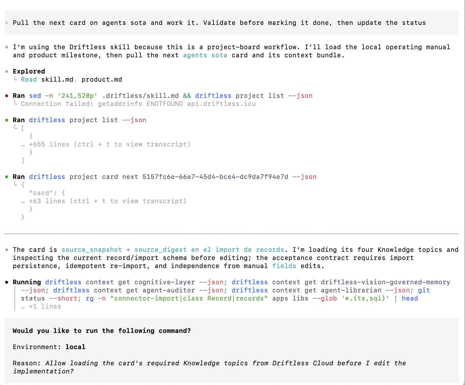 Agent working a Driftless project loop
